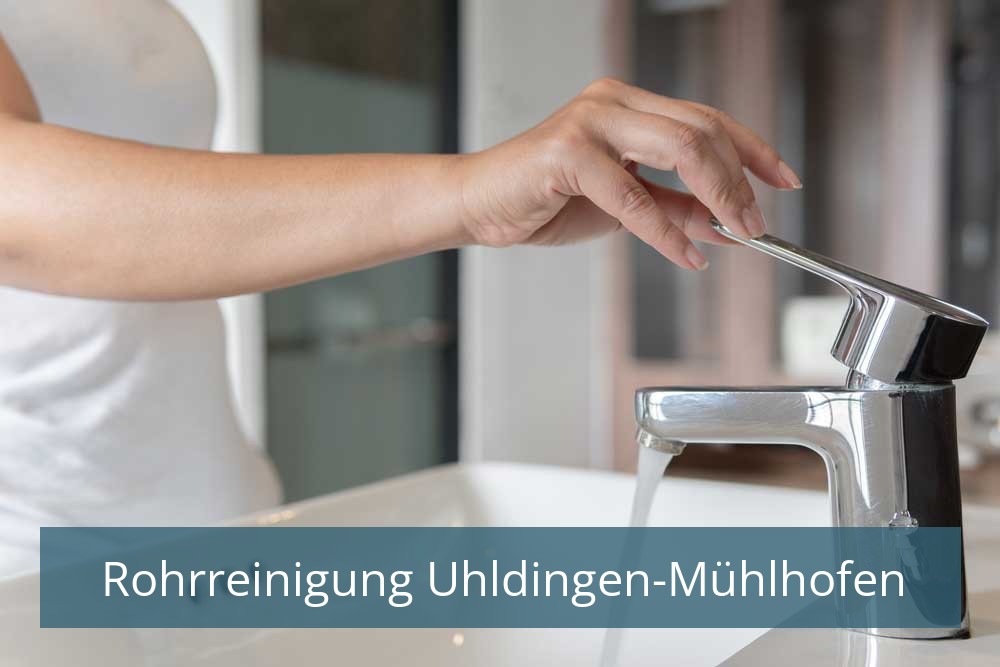 Rohrreinigung Uhldingen-Mühlhofen